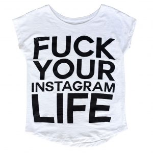 Deportment Department Fuck Your Instagram Life T shirt